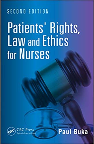 Patients' Rights, Law and Ethics for Nurses 2nd Edition